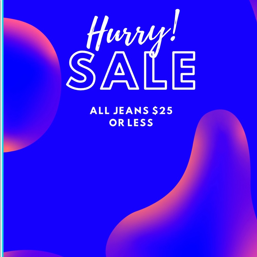 ALL JEANS $25!